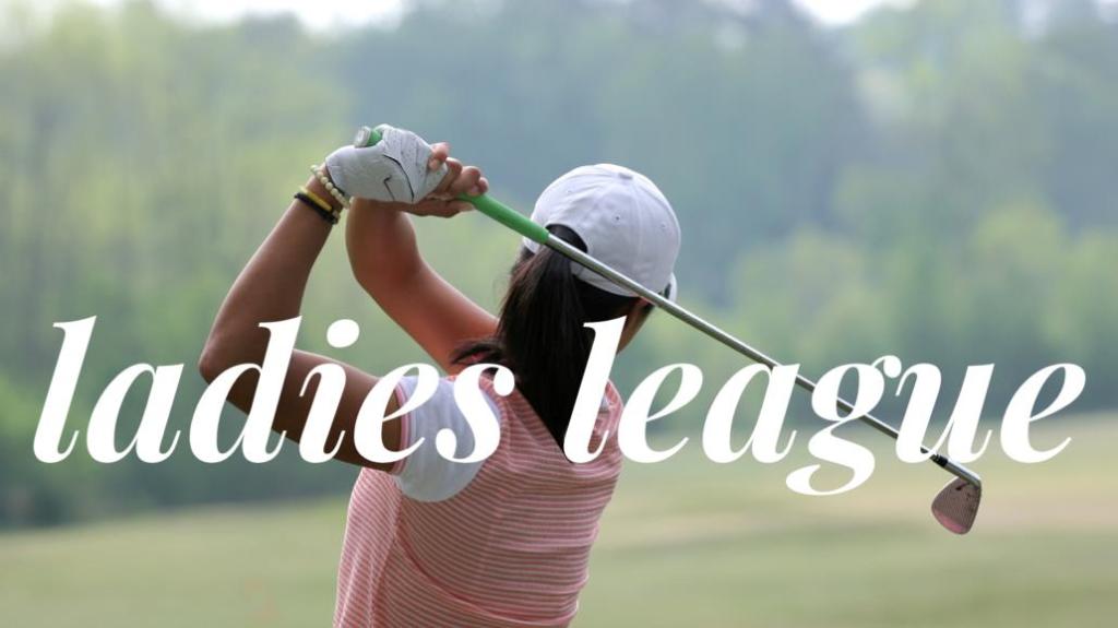 Ladies league returns for 2025! Call for more information.